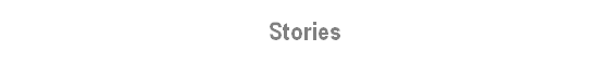 Stories